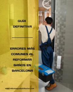 Errores más comunes al reformar baños en Barcelona
